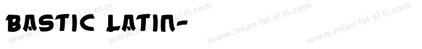 bastic latin字体转换